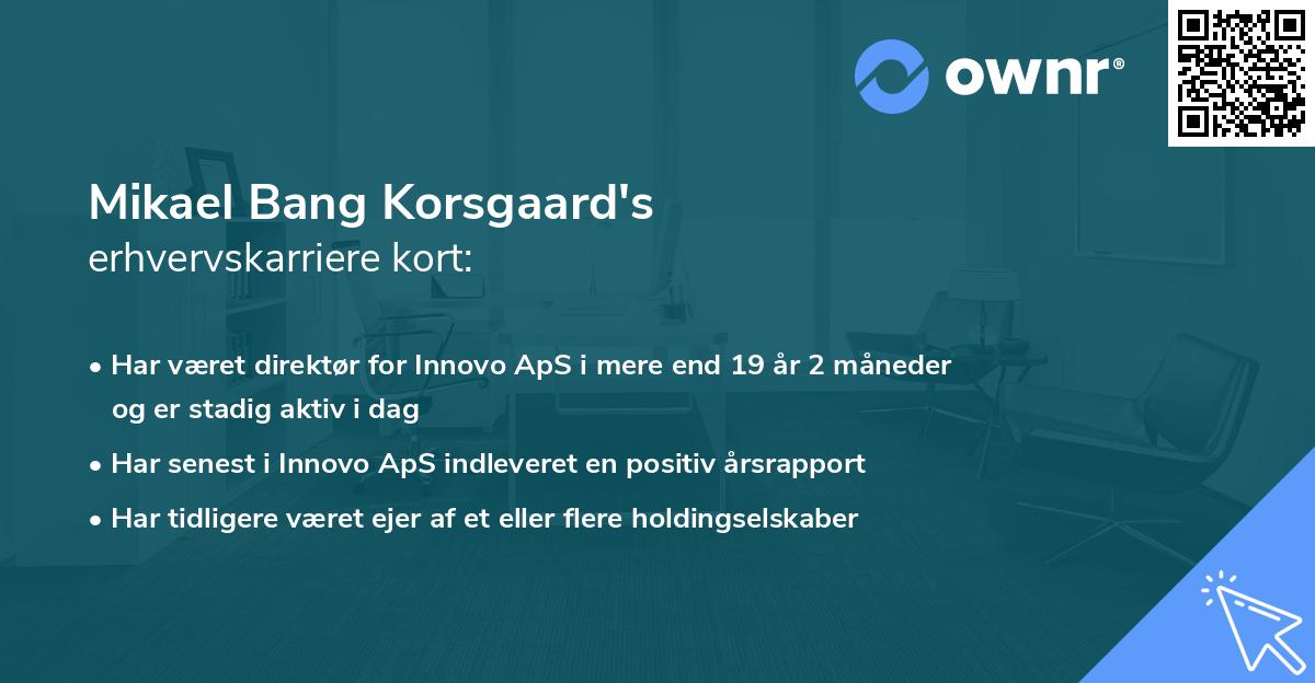 Mikael Bang Korsgaard's erhvervskarriere kort