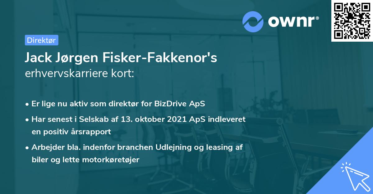 Jack Jørgen Fisker-Fakkenor's erhvervskarriere kort