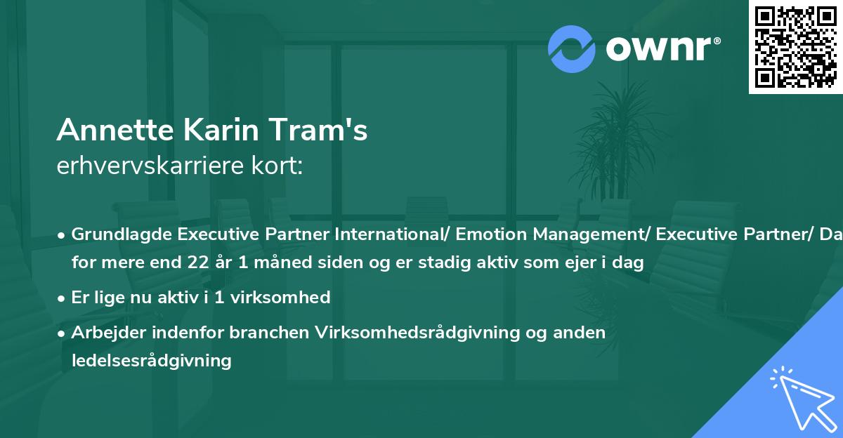 Annette Karin Tram's erhvervskarriere kort