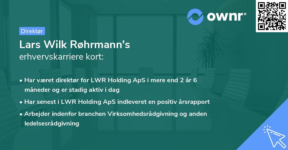 Lars Wilk Røhrmann's erhvervskarriere kort