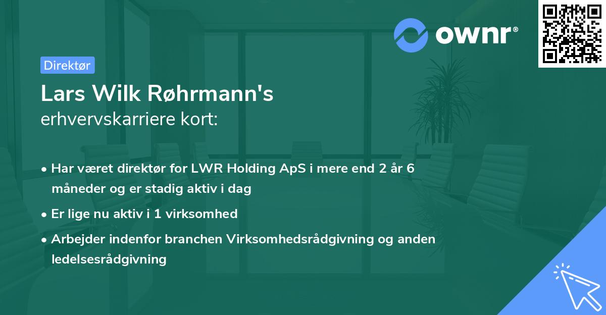 Lars Wilk Røhrmann's erhvervskarriere kort
