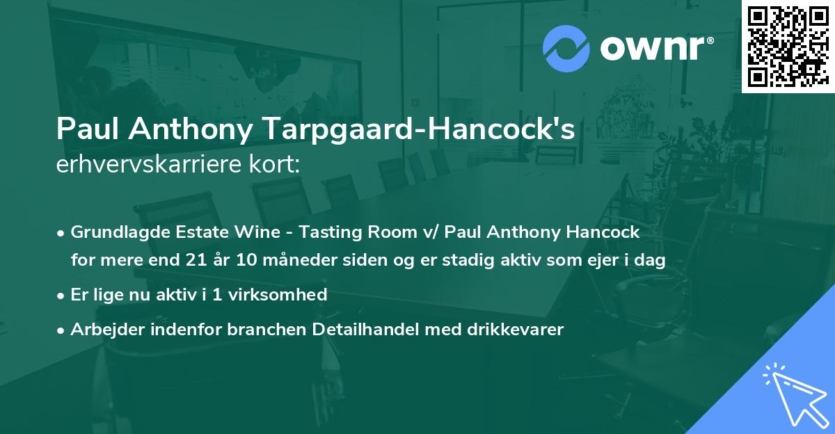 Paul Anthony Tarpgaard-Hancock's erhvervskarriere kort
