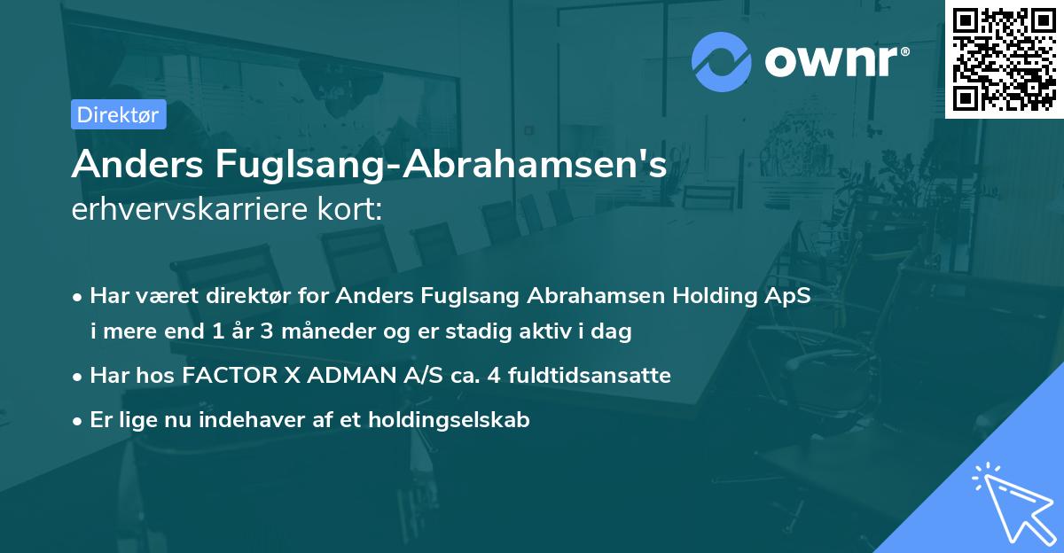 Anders Fuglsang-Abrahamsen's erhvervskarriere kort