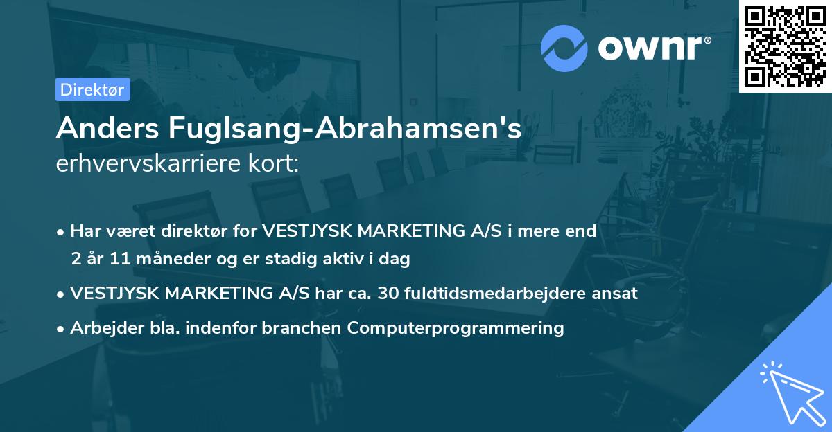 Anders Fuglsang-Abrahamsen's erhvervskarriere kort