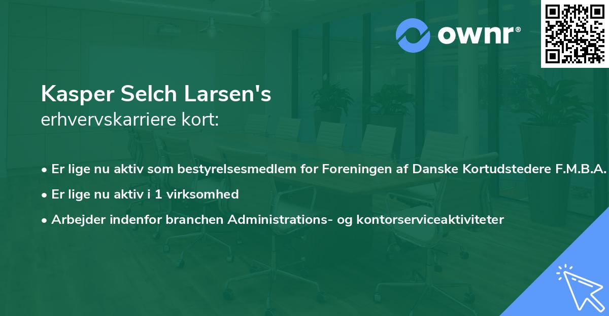 Kasper Selch Larsen's erhvervskarriere kort