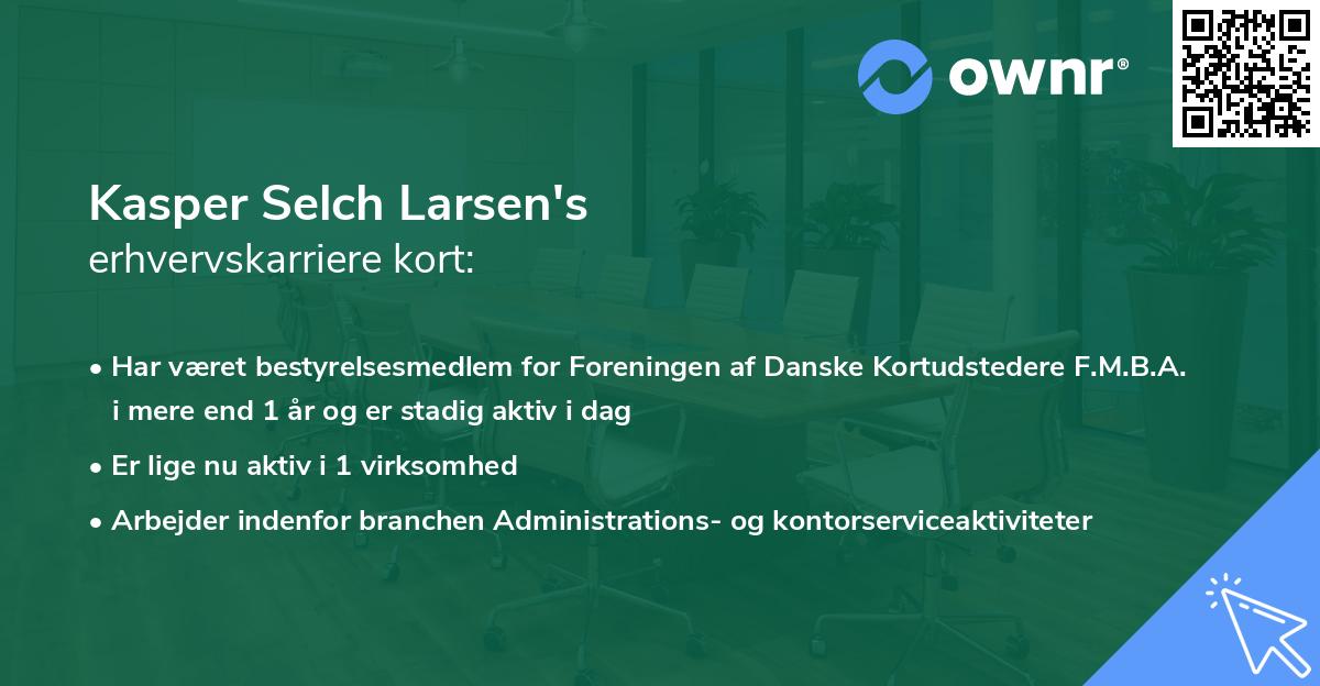 Kasper Selch Larsen's erhvervskarriere kort