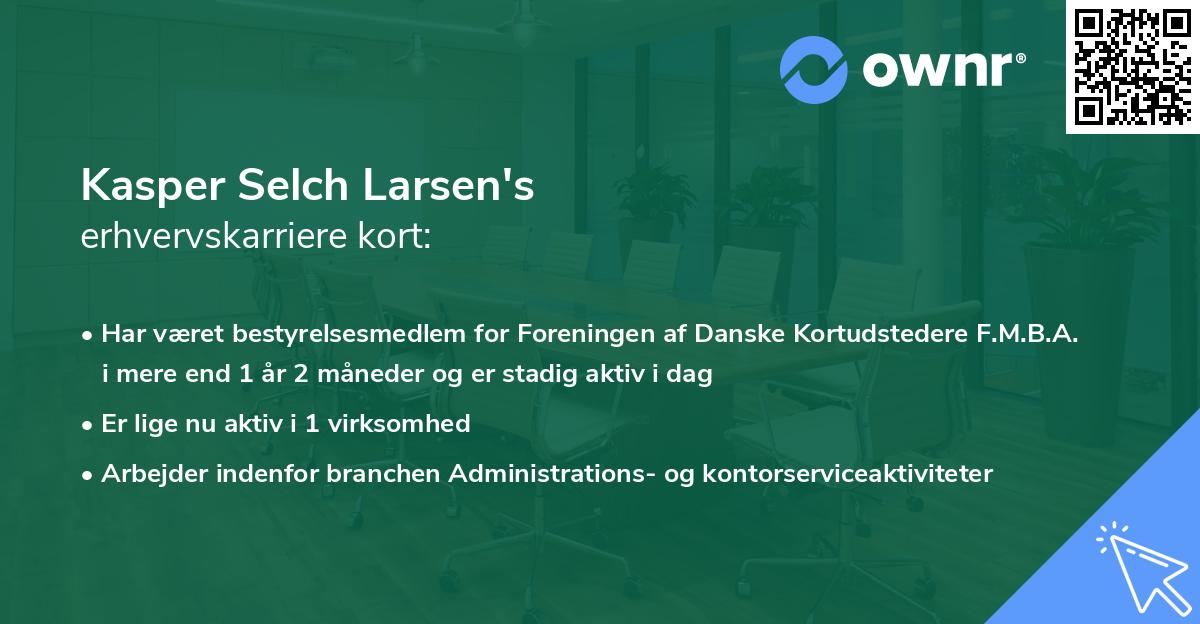 Kasper Selch Larsen's erhvervskarriere kort