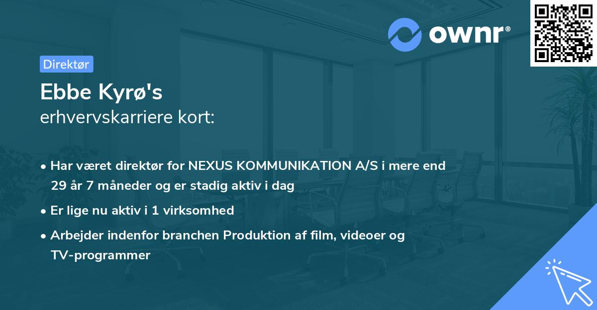 Ebbe Kyrø's erhvervskarriere kort