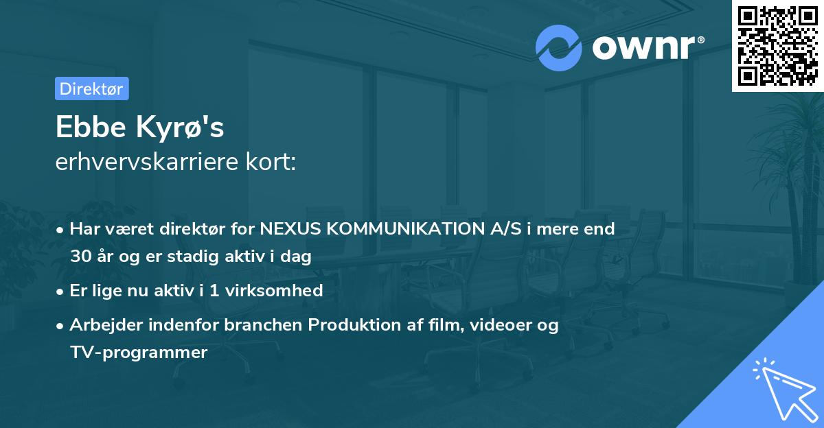 Ebbe Kyrø's erhvervskarriere kort