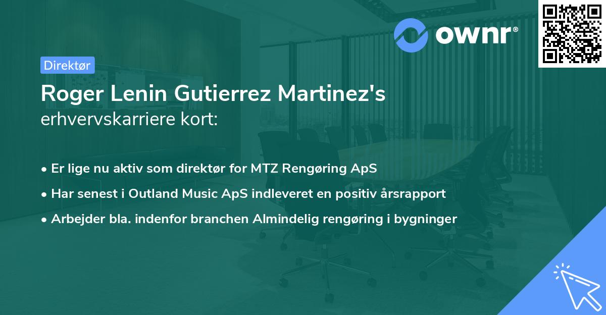 Roger Lenin Gutierrez Martinez's erhvervskarriere kort
