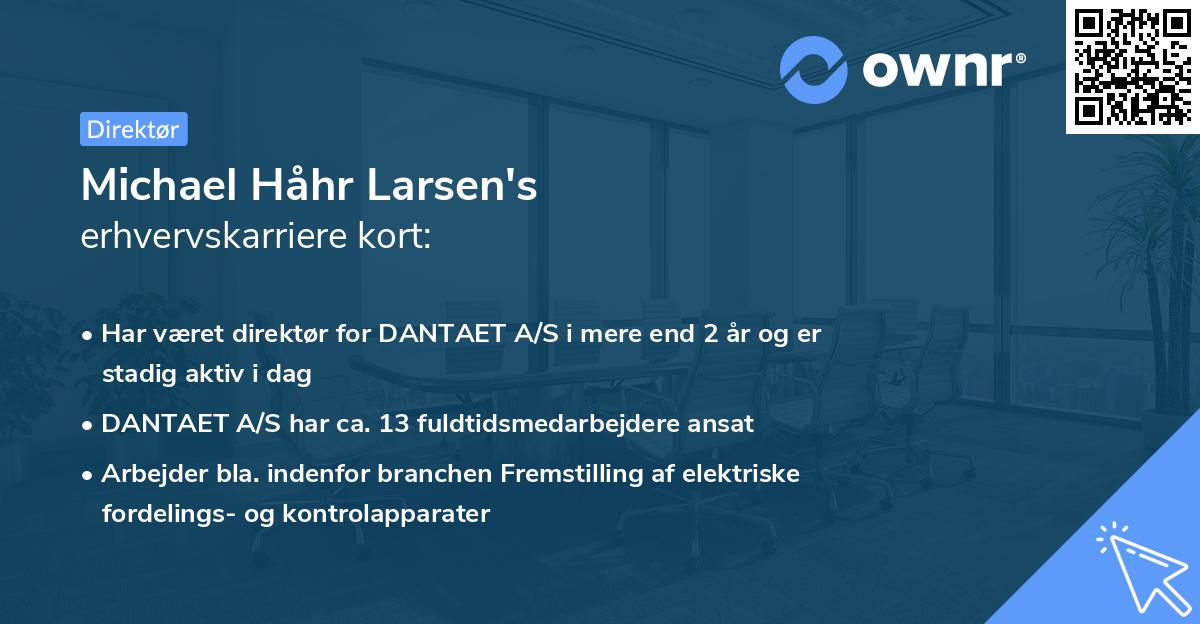 Michael Håhr Larsen's erhvervskarriere kort