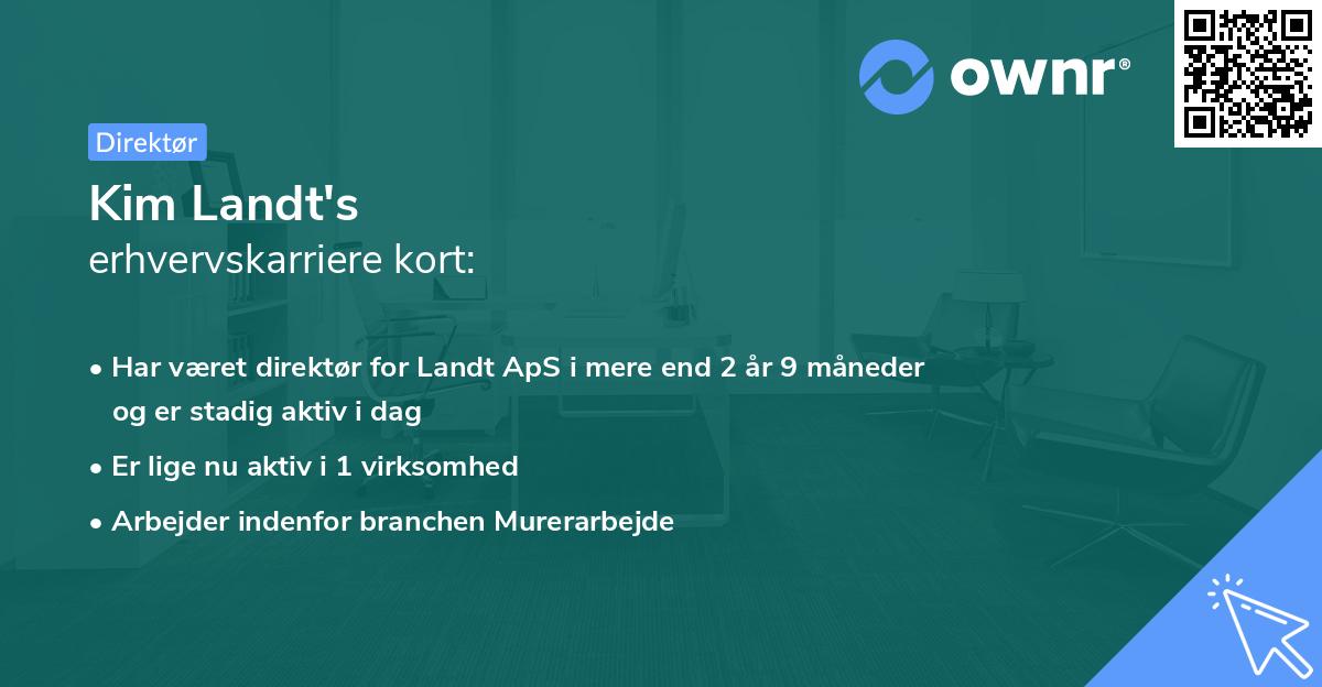 Kim Landt's erhvervskarriere kort