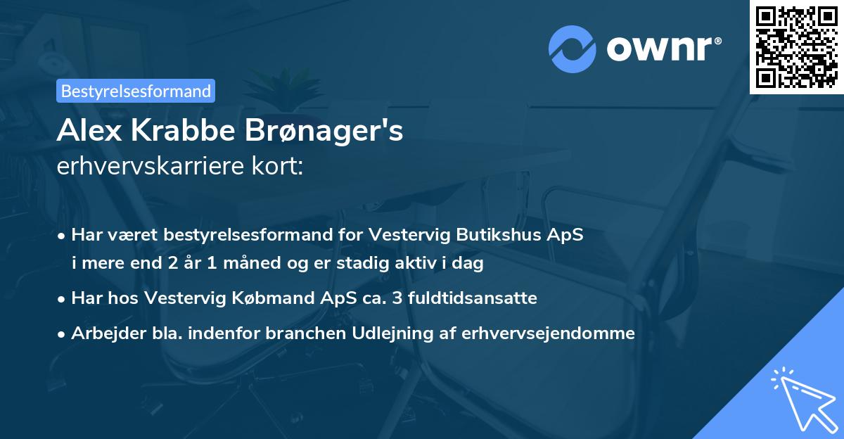 Alex Krabbe Brønager's erhvervskarriere kort