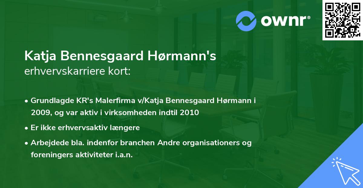 Katja Bennesgaard Hørmann's erhvervskarriere kort
