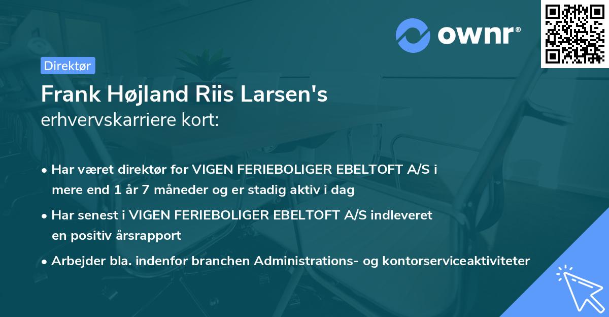 Frank Højland Riis Larsen's erhvervskarriere kort