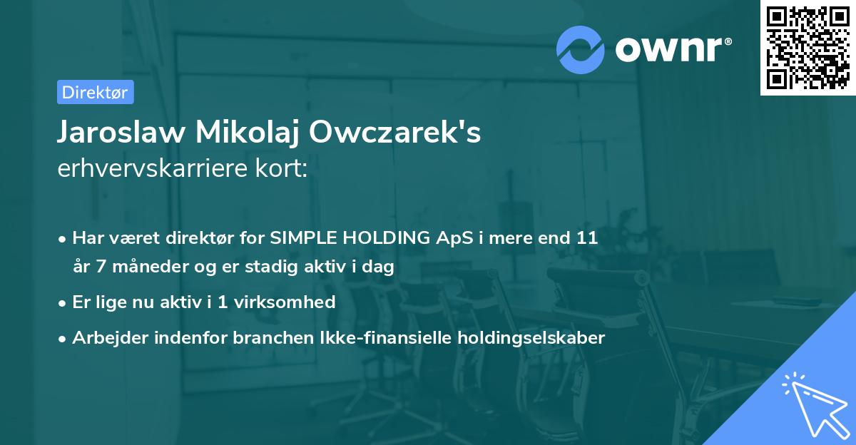 Jaroslaw Mikolaj Owczarek's erhvervskarriere kort