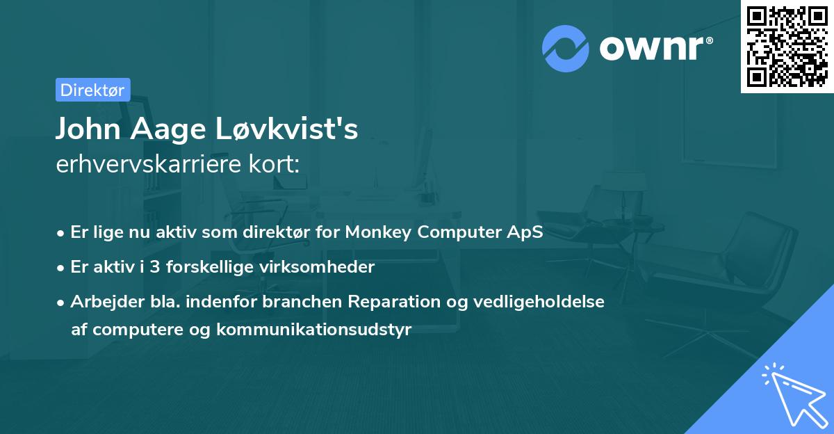 John Aage Løvkvist's erhvervskarriere kort