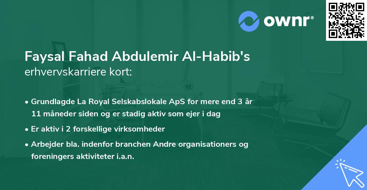 Faysal Fahad Abdulemir Al-Habib's erhvervskarriere kort