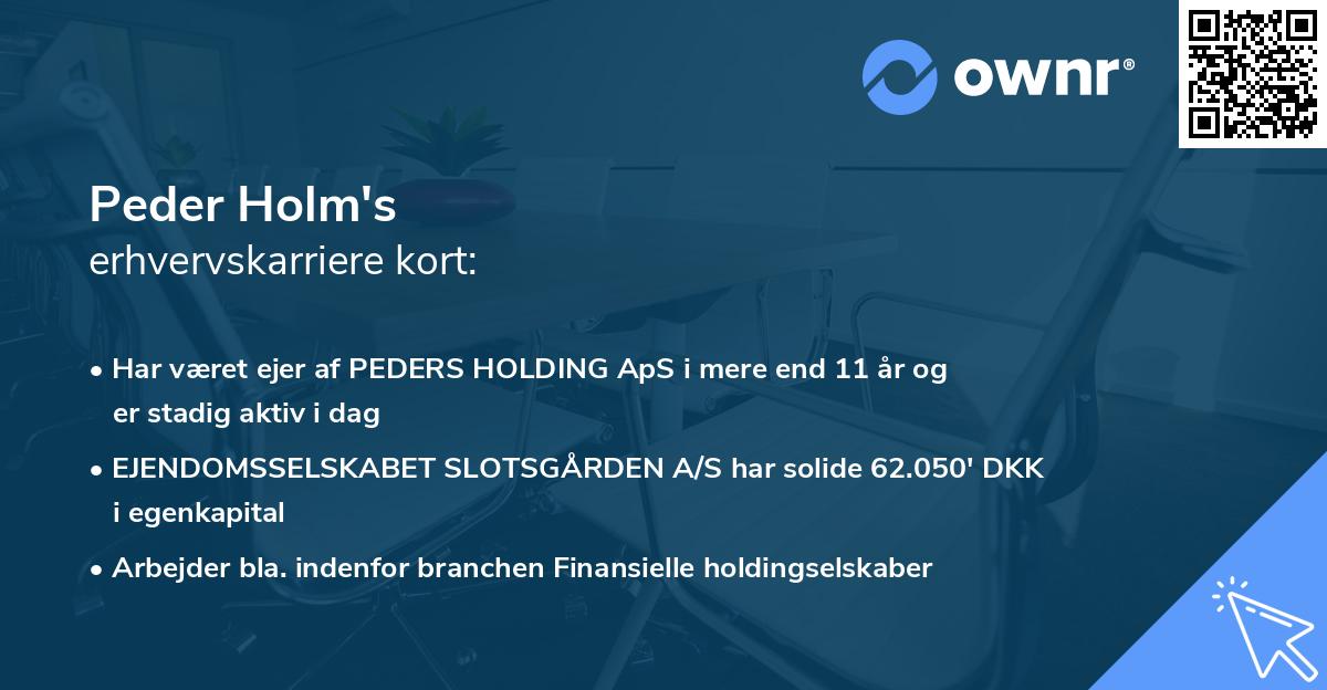 Peder Holm's erhvervskarriere kort