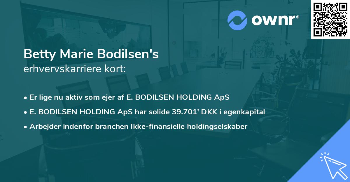 Betty Marie Bodilsen's erhvervskarriere kort