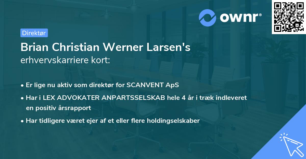 Brian Christian Werner Larsen's erhvervskarriere kort