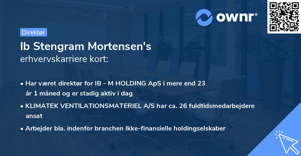 Ib Stengram Mortensen's erhvervskarriere kort