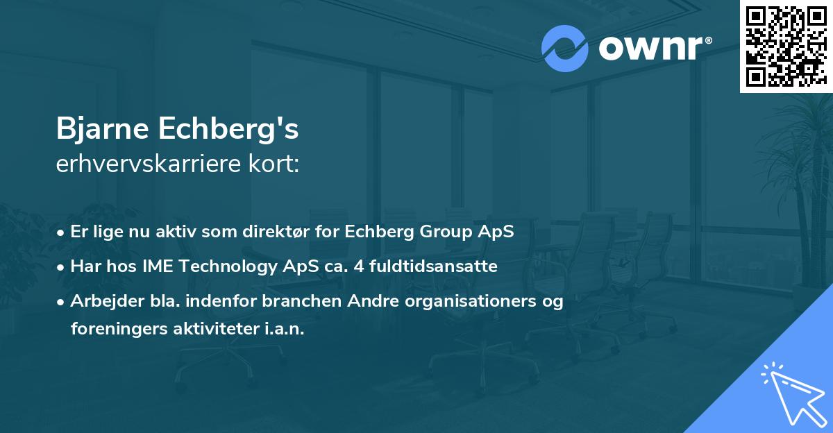 Bjarne Echberg's erhvervskarriere kort
