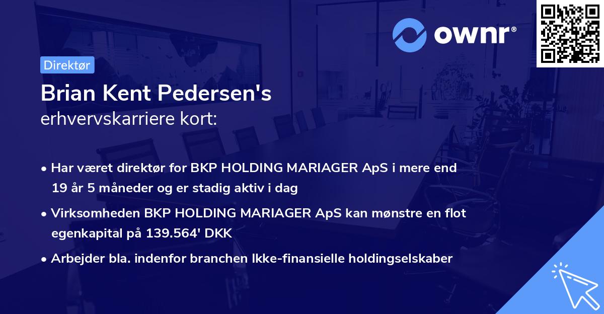 Brian Kent Pedersen's erhvervskarriere kort
