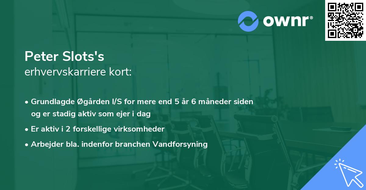 Peter Slots's erhvervskarriere kort