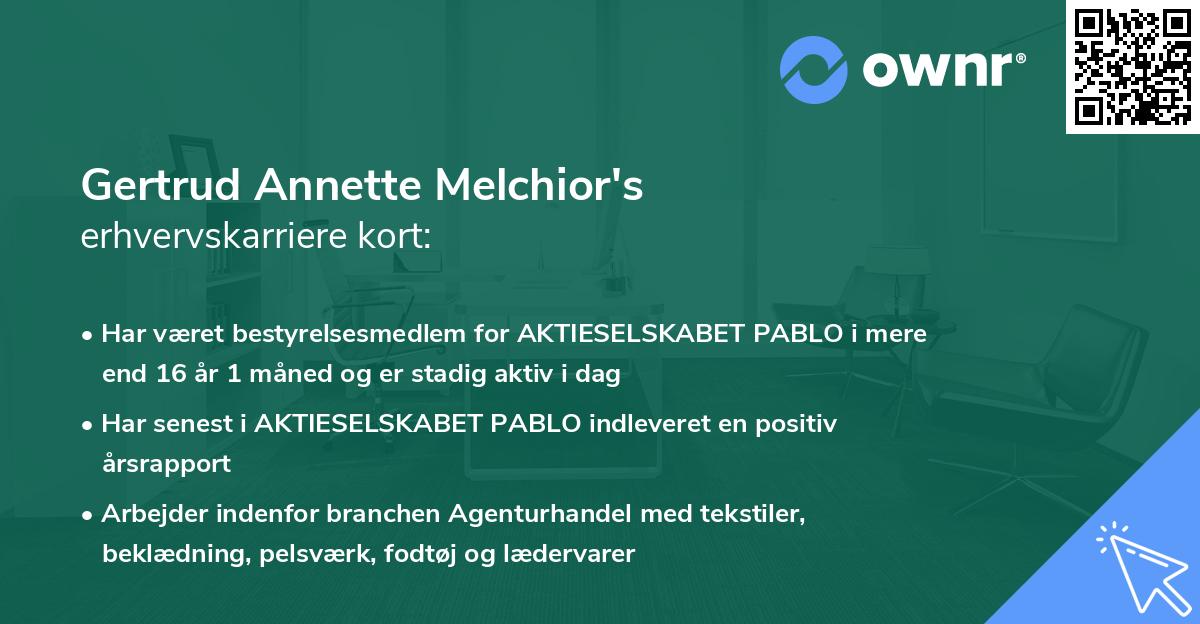 Gertrud Annette Melchior's erhvervskarriere kort