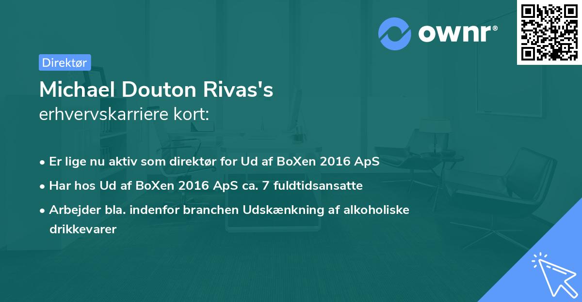 Michael Douton Rivas's erhvervskarriere kort