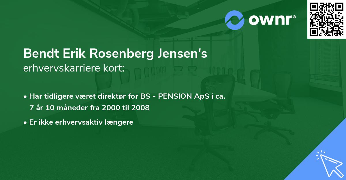 Bendt Erik Rosenberg Jensen's erhvervskarriere kort