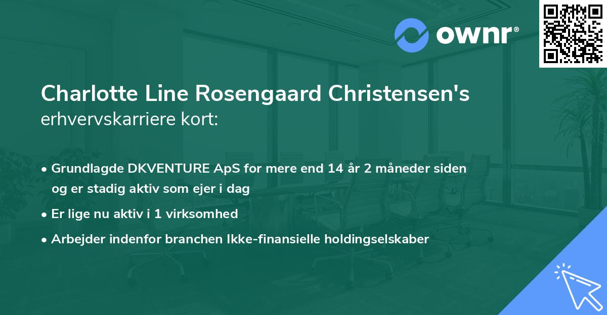 Charlotte Line Rosengaard Christensen's erhvervskarriere kort