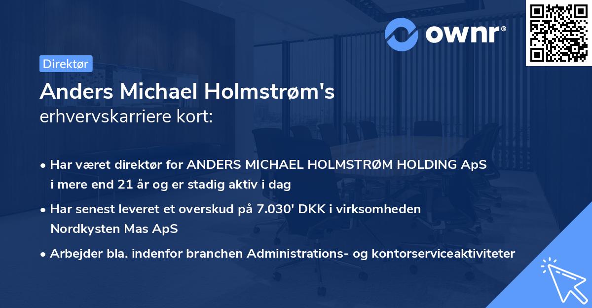 Anders Michael Holmstrøm's erhvervskarriere kort