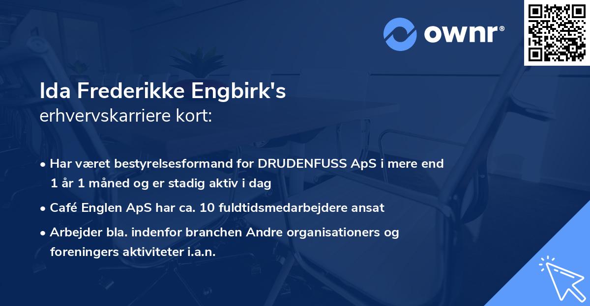Ida Frederikke Engbirk's erhvervskarriere kort