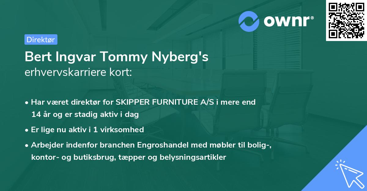 Bert Ingvar Tommy Nyberg's erhvervskarriere kort