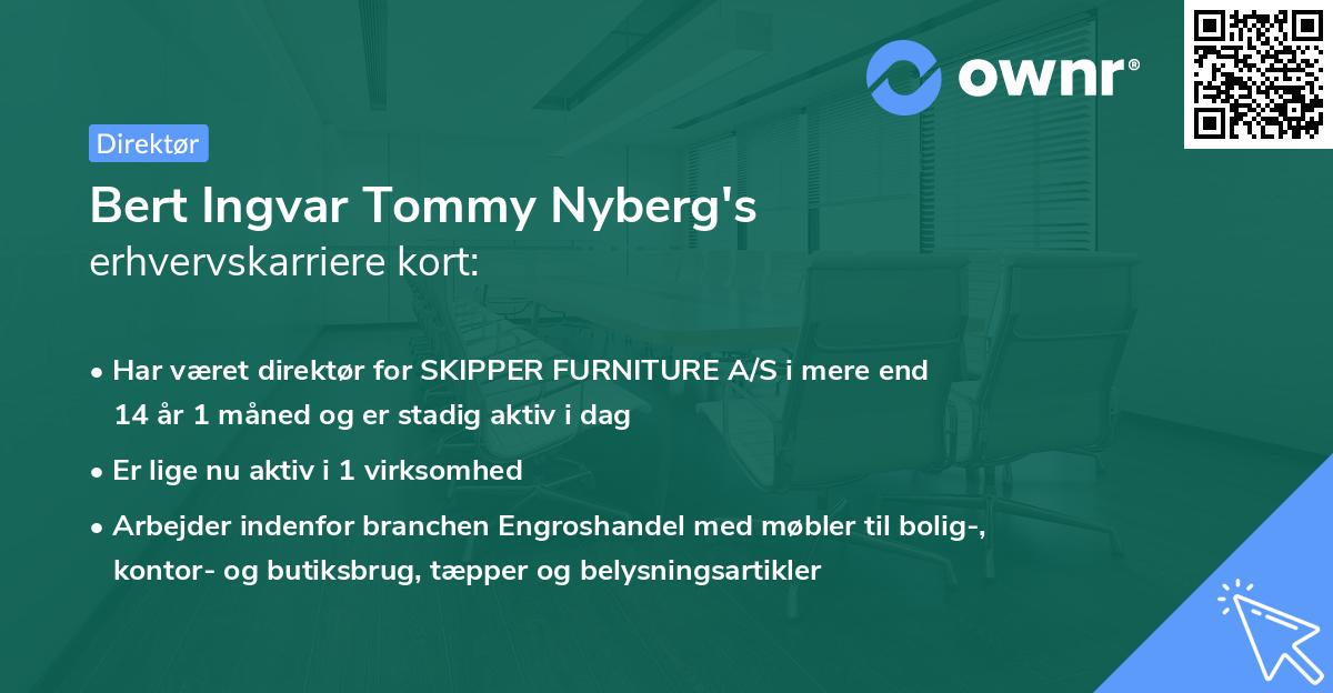 Bert Ingvar Tommy Nyberg's erhvervskarriere kort