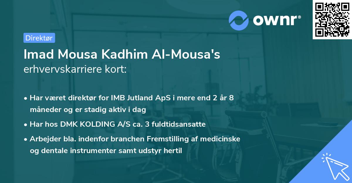 Imad Mousa Kadhim Al-Mousa's erhvervskarriere kort