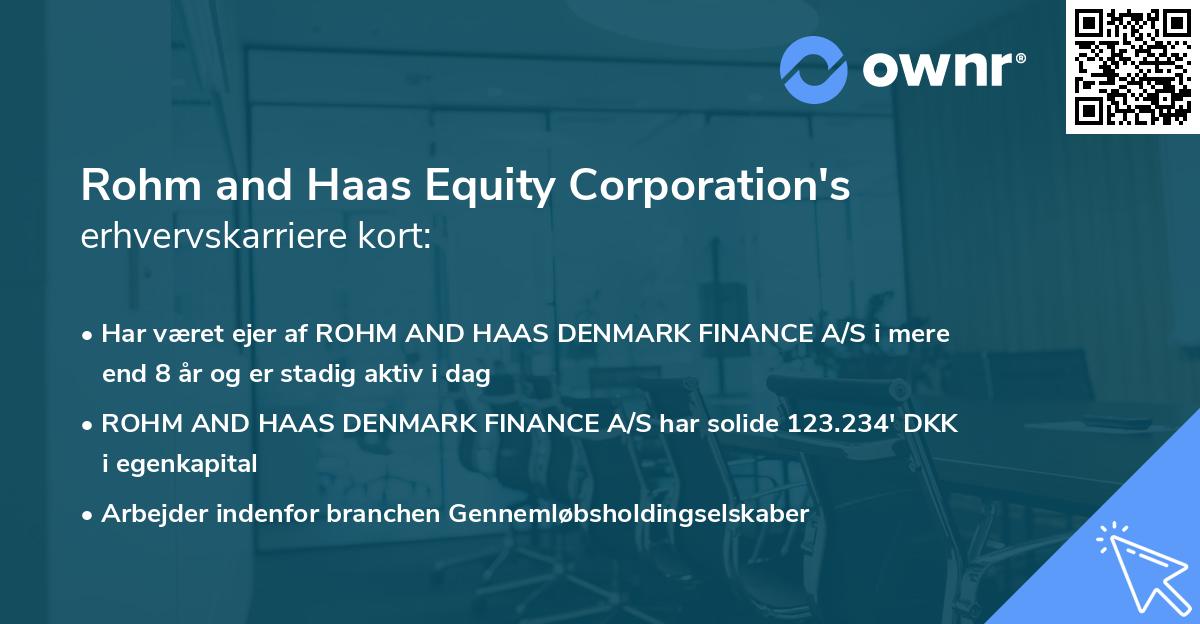 Rohm and Haas Equity Corporation's erhvervskarriere kort