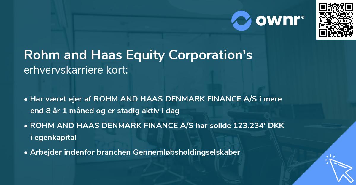Rohm and Haas Equity Corporation's erhvervskarriere kort