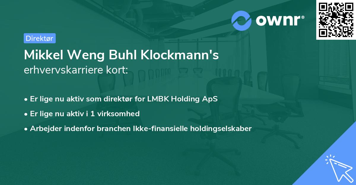 Mikkel Weng Buhl Klockmann's erhvervskarriere kort