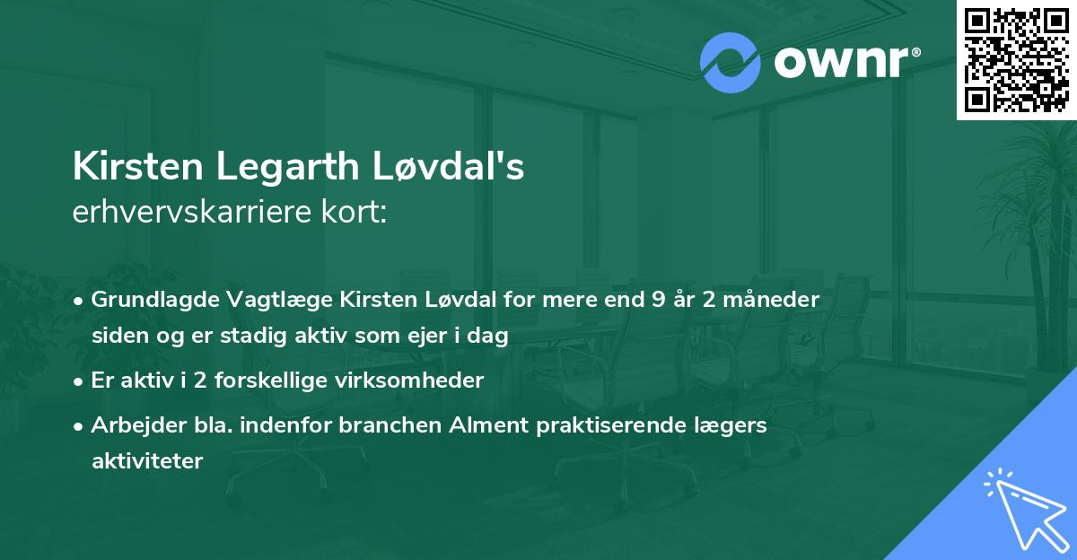 Kirsten Legarth Løvdal's erhvervskarriere kort