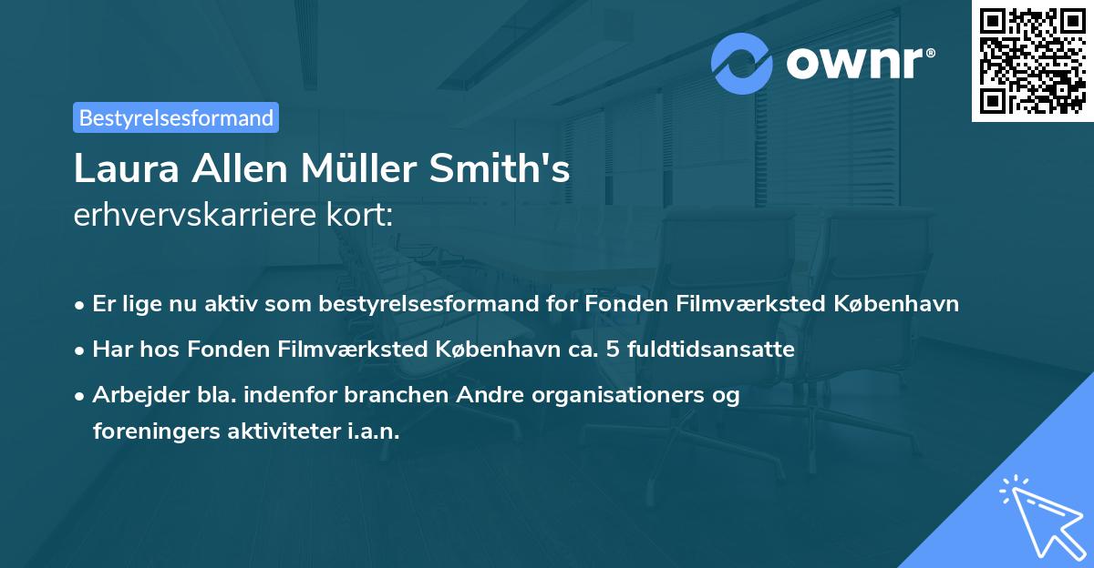 Laura Allen Müller Smith's erhvervskarriere kort