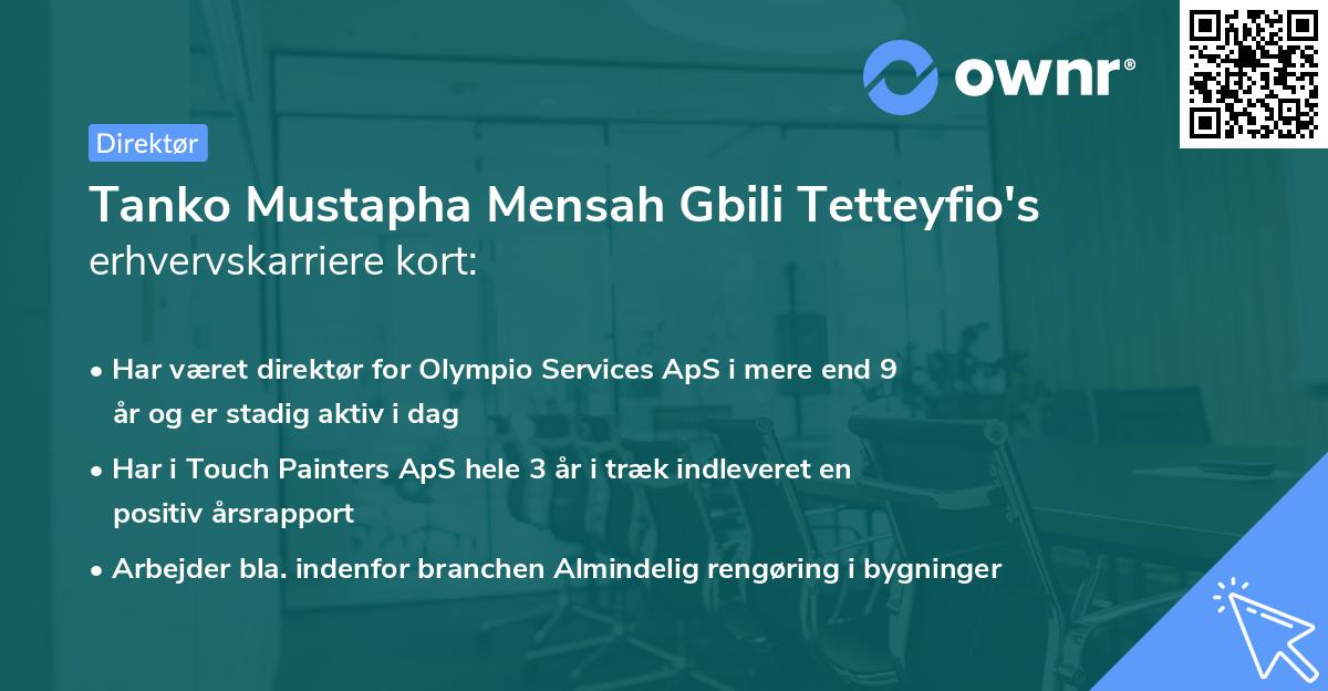 Tanko Mustapha Mensah Gbili Tetteyfio's erhvervskarriere kort