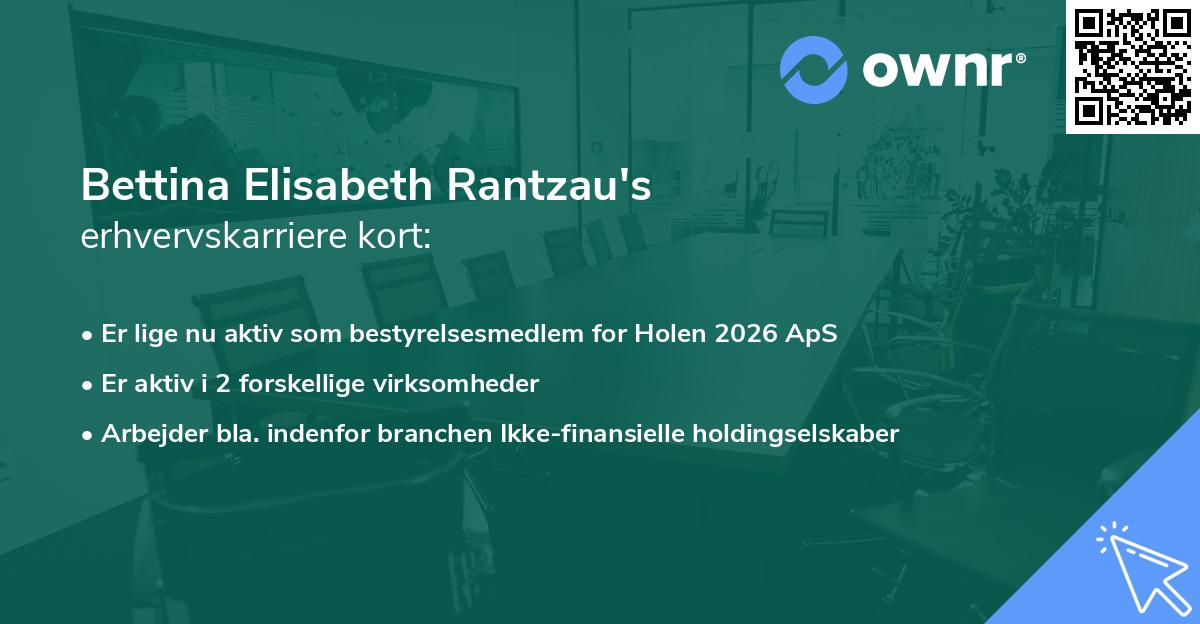 Bettina Elisabeth Rantzau's erhvervskarriere kort