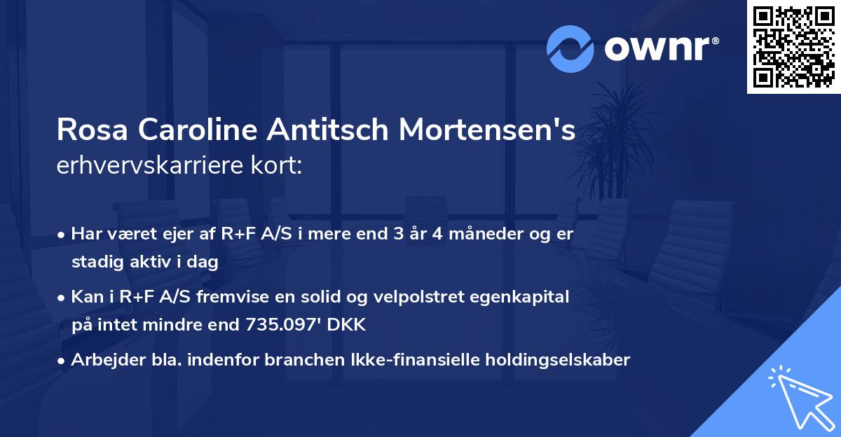 Rosa Caroline Antitsch Mortensen's erhvervskarriere kort