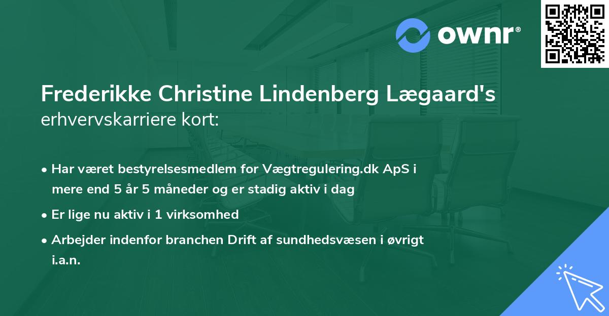 Frederikke Christine Lindenberg Lægaard's erhvervskarriere kort