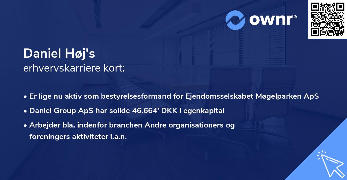 Daniel Høj's erhvervskarriere kort