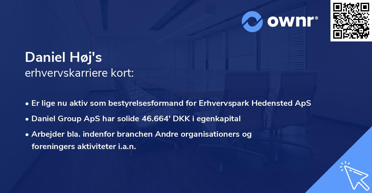 Daniel Høj's erhvervskarriere kort