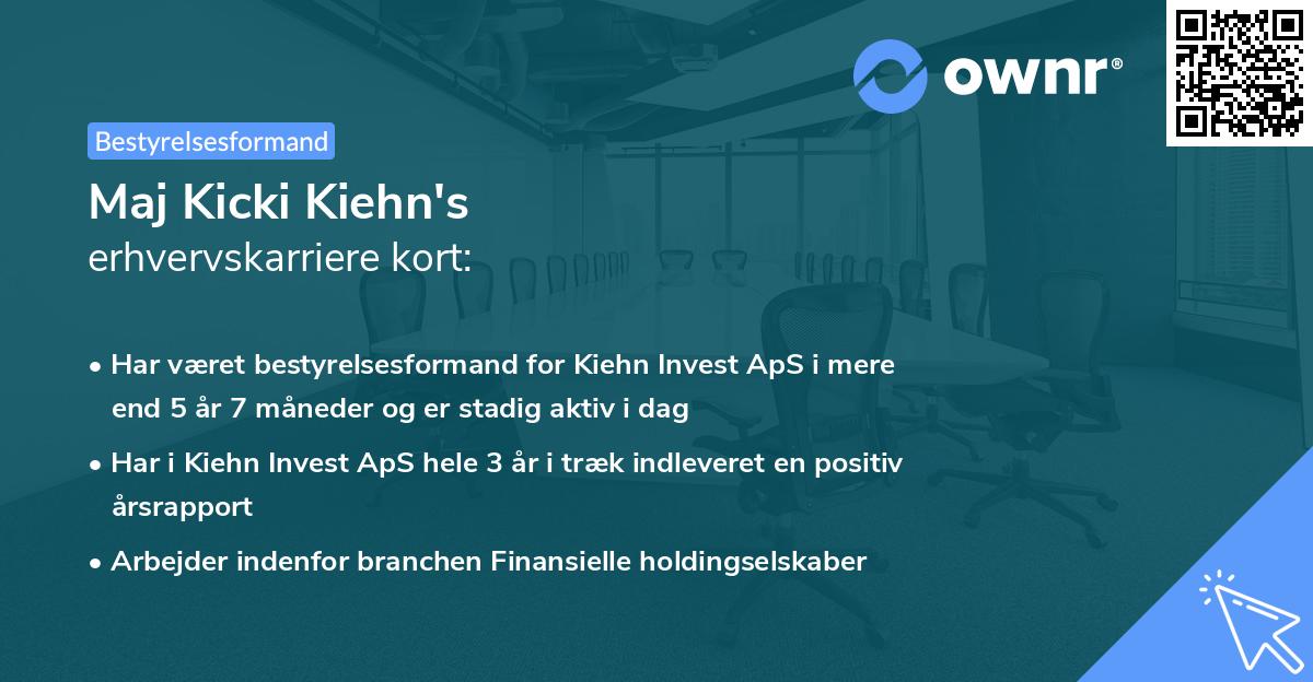 Maj Kicki Kiehn's erhvervskarriere kort